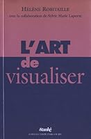 L' Art de Visualiser 2760404854 Book Cover
