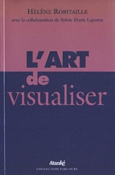 Paperback L' Art de Visualiser [French] Book