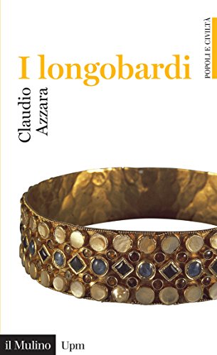Claudio Azzara – I Longobardi (2015)