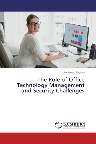 The Role of Office Technology Management and Security Challenges