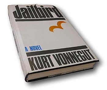 Hardcover Rare Jailbird by Kurt Vonnegut HC/DJ 1st Delacorte Press VG Book