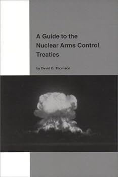 Paperback A Guide to the Nuclear Arms Control Treaties Book