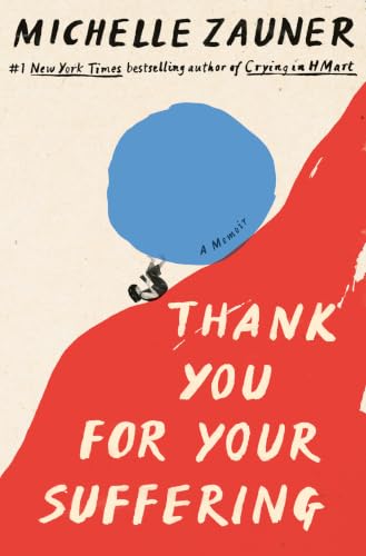 Thank You for Your Suffering: A Memoir