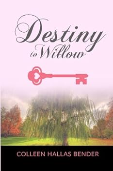 Paperback Destiny To Willow Book