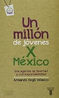 Un Millón De Jóvenes X México 6071118492 Book Cover