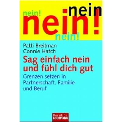 Sag einfach nein und fühl dich gut