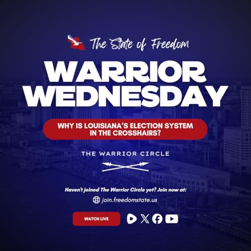 Warrior Wednesday: Why Is Louisiana's Election System in the Crosshairs? | Jeff Wittenbrink | Ep. 6