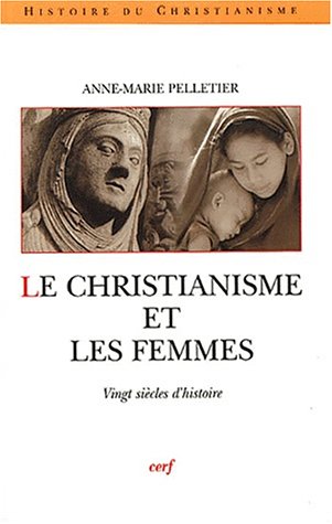 Télécharger Le Christianisme et les femmes Francais PDF