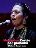  Mercedes Cortés por granaína. C.N. Cante Zamara Music