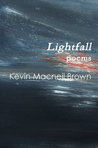 Lightfall: poems 1483981436 Book Cover