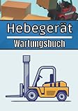 Hebegerät Wartungsheft: Wartungslogbuch | Wartungsverfolgung: Ölwechsel, Reparatur, ... | Mechanische Überwachung Ihres Hebezeugs | Für Unternehmen und Privatpersonen |