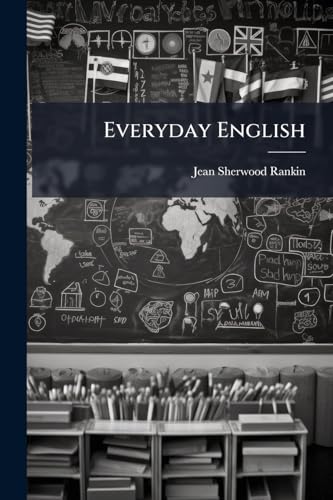 Everyday English: Language Lessons For Intermediate Grades