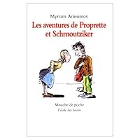 aventures de proprette et schmoutziker 2211026044 Book Cover