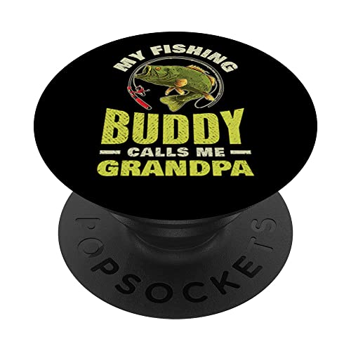 My Fishing Buddy Calls Me Grandpa Funny Fly Fishing Gift PopSockets Swappable PopGrip, Black