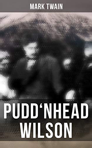 Télécharger PUDD'NHEAD WILSON (English Edition) PDF