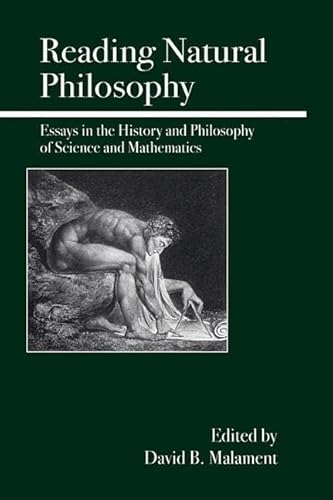 Reading Natural Philosophy: Essays in the History and Philosophy of Science and Mathematics