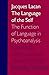 The Language of the Self: The Function of Language in Psychoanalysis