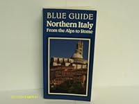 Northern Italy: From the Alps to Rome 0713632763 Book Cover
