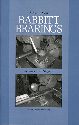 How I Pour Babbitt Bearings