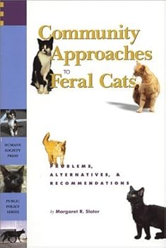 Paperback Community Approaches to Feral Cats: Problems, Alternatives, and Recommendations Book