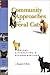 Community Approaches to Feral Cats: Problems, Alternatives, and Recommendations (Public Policy Series)
