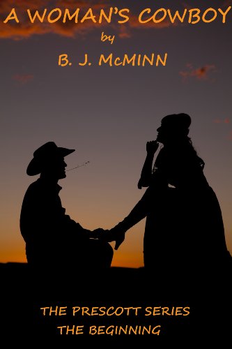 A Woman's Cowboy (The Prescott Series Book 6)
