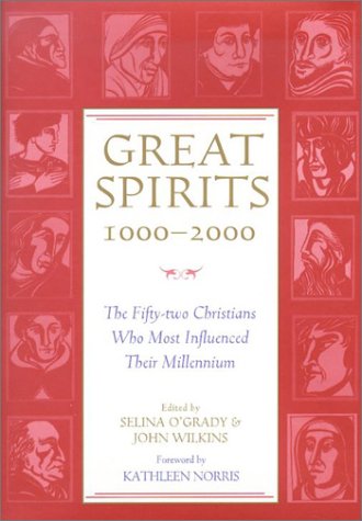 Buy Great Spirits 1000-2000: The Fifty-Two Christians Who Most Influenced Their Millennium — BookShops.in