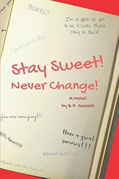 Paperback Stay Sweet! Never Change! Book