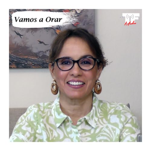Vamos a Orar, 17 de Junio del 2026