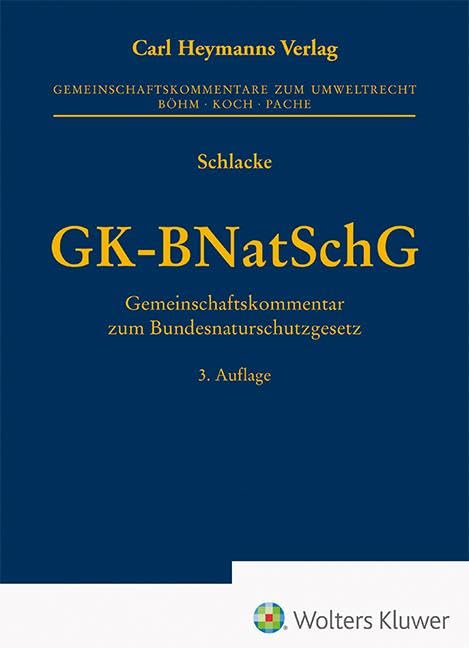 GK-BNatSchG: Gemeinschaftskommentar zum Bundesnaturschutzgesetz