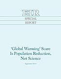 'Global Warming' Scare Is Population Reduction, Not Science