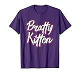 Bratty Kitten Sexy Fetish Submissive Slave BDSM Kink T-Shirt