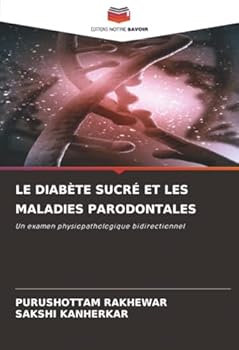 Le Diabète Sucré Et Les Maladies Parodontales (French Edition)
