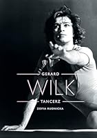 Gerard Wilk. Tancerz 8366232271 Book Cover