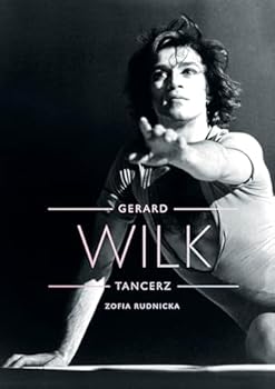 Hardcover Gerard Wilk. Tancerz [Polish] Book
