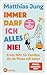Immer darf ich alles nie!: Erste Hilfe für Familien, die die Phase voll haben - Von Trotzphase bis Wackelzahnpubertät - Neues Bühnenprogramm zum Buch - Mit einem Vorwort von Eva Karl Faltermeier Ort mit günstig Kaufen-Immer darf ich alles nie!: Erste Hilfe für Familien, die die Phase voll haben - Von Trotzphase bis Wackelzahnpubertät - Neues Bühnenprogramm zum Buch - Mit einem Vorwort von Eva Karl Faltermeier