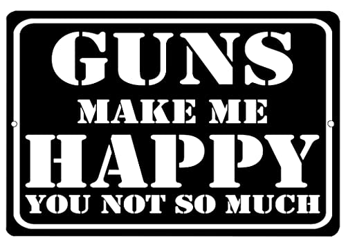 Vintage Tin Metal Sign 8X12 Inch, Funny Hunting Bar Cabin Hunt For Hunter Guns Make Me Happy You Not So Much Home Kitchen Home Office Decor #TOP4