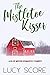 The Mistletoe Kisser: A Small Town Love Story (Blue Moon Book 8) (English Edition)
