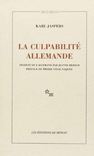 La Culpabilité allemande (Arguments)