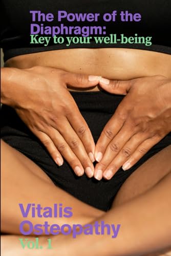 The power of the diaphragm: key to your well-being