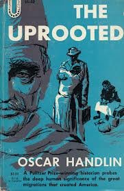 The Uprooted; the epic story of the great migra... B00DTZ4HD4 Book Cover