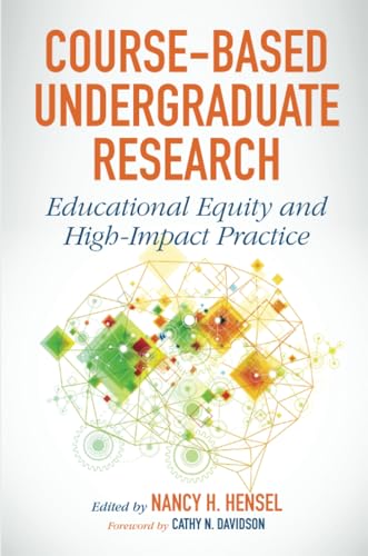 Course-Based Undergraduate Research: Educational Equity and High-Impact Practice