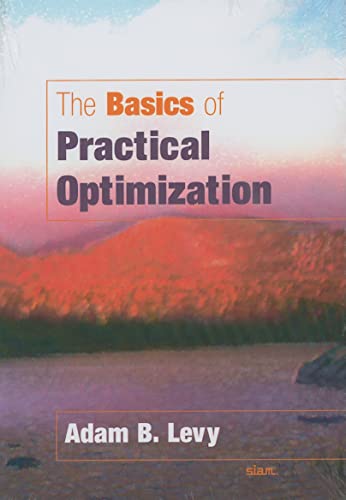The Basics of Practical Optimization view 2