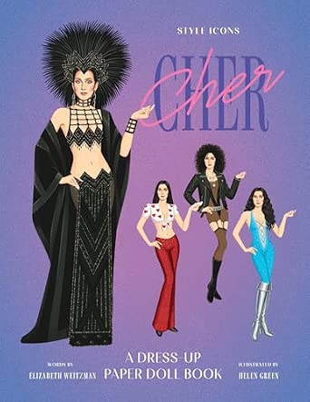 Style Icons: Cher: A dress-up paper doll book: Weitzman, Elizabeth