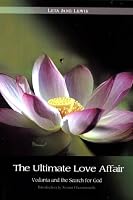 The Ultimate Love Affair: Vedanta and the Search for God 0874810574 Book Cover