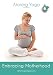 Atoning Yoga Embracing Motherhood