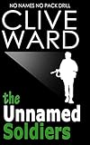 The Unnamed Soldiers: No Names No Pack Drill