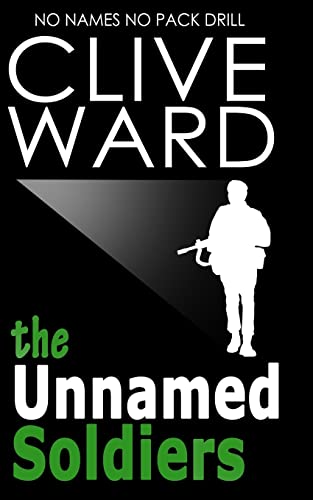 The Unnamed Soldiers: No Names No Pack Drill