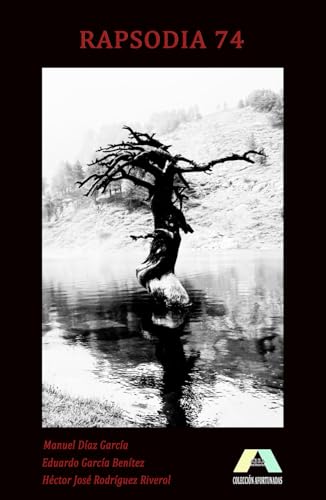 Rapsodia 74 (Spanish Edition)