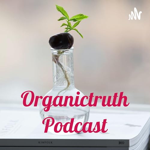 『Organictruth Podcast』のカバーアート